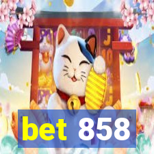 bet 858